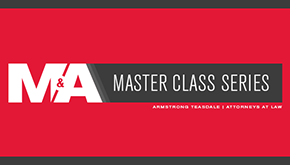 Armstrong Teasdale's M&A Master Class Series