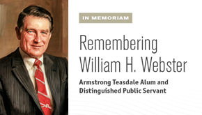Graphic featuring a painted portrait of the subject, with the words "In Memoriam: Remembering William H. Webster, Armstrong Teasdale Alum and Distinguished Public Servant"